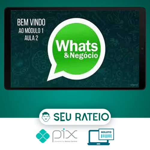 Como Vender Mais Usando o Whatsapp - Luiz Felipe Castro