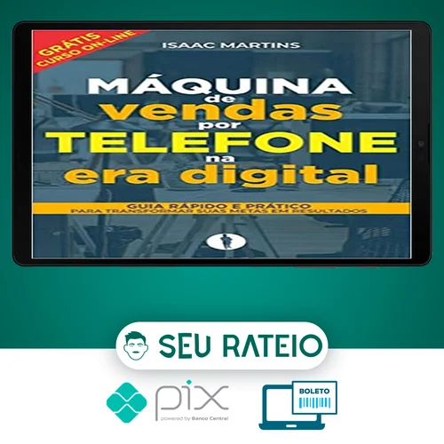 Vendas por Telefone na Era Digital - Isaac Martins