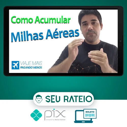 Como Multiplicar Milhas Aéreas - Alan Costa