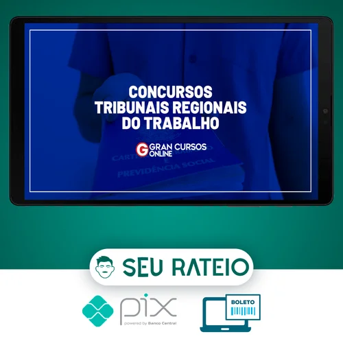 TRTs, Tribunais Regionais do Trabalho (Nacional), Técnico Judiciário, Área Administrativa - Gran Cursos Online