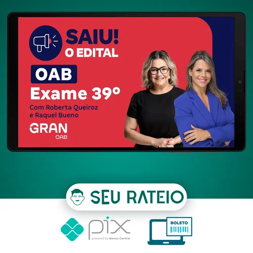 1ª Fase OAB XXXIX 39º Exame: Preparação Total - Gran Cursos Online