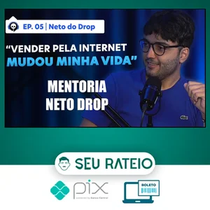 Mentoria Neto do Drop - Neto do Drop