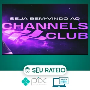 Channels Club 2.0 - Cassiano Girardi
